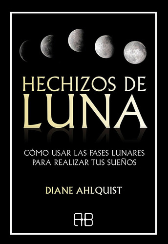 Libro Hechizos De Luna