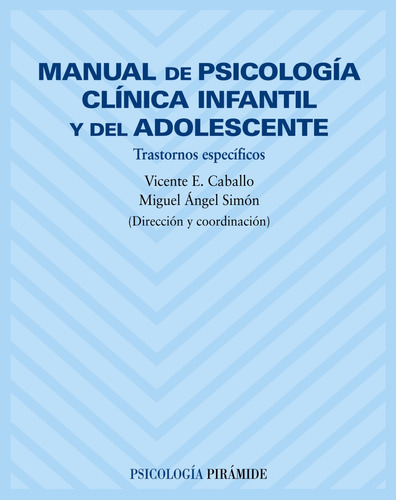 Manual De Psicología Clínica Infantil, Caballo, Pirámide