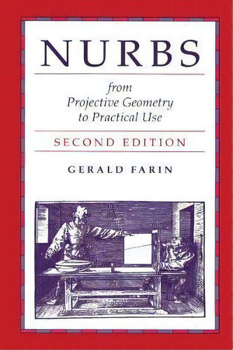 Nurbs For Curve & Surface Design : From Projective Geometry, De Gerald Farin. Editorial Taylor & Francis Inc En Inglés