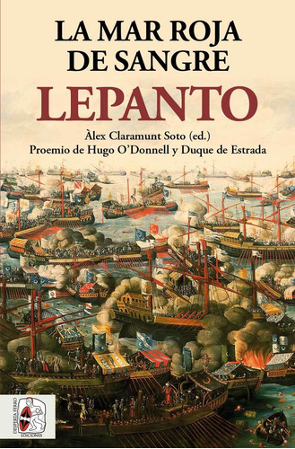 Lepanto. La Mar Roja De Sangre -  - *