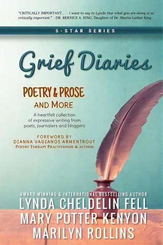 Grief Diaries: Poetry & Prose And More, De Lynda Cheldelin Fell. 5-star Series, Vol. 1. Editorial Alyblue Media, Tapa Blanda En Inglés