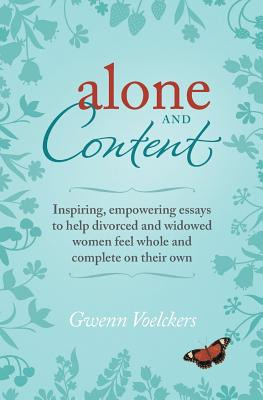 Libro Alone And Content: Inspiring, Empowering Essays To ...