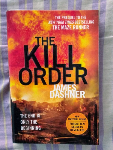 James Dashner The Kill Order /a