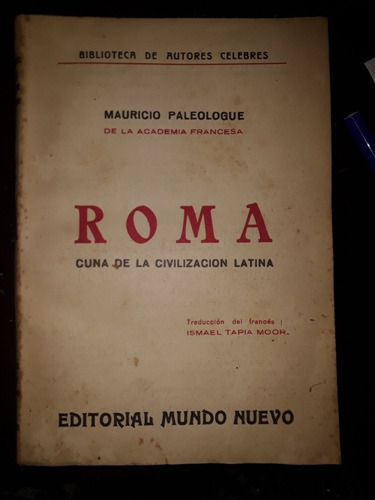 Roma, Cuna De La Civilización Latina