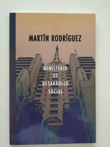 Ministerio De Desarrollo Social - Martín Rodríguez