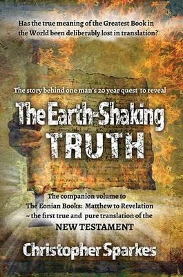 Libro The Earth-shaking Truth : How And Why The Eonian Bo...