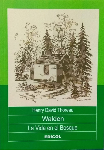 Thoreau Henry David Walden-la Vida En El Bosque