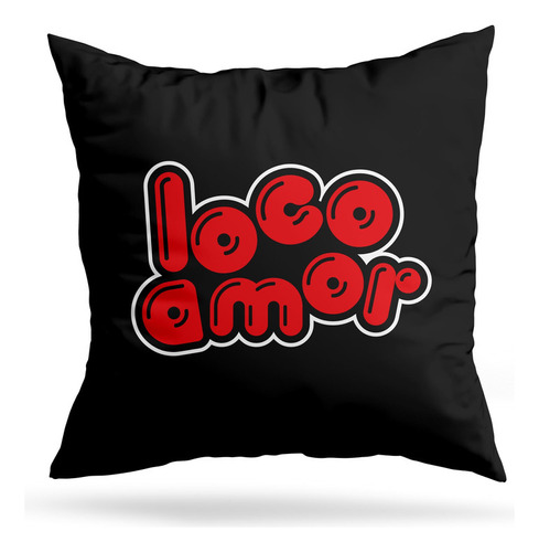 Cojin Deco Loco Amor (d0029 Boleto.store)