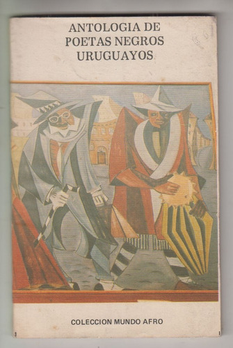 Antologia De Poetas Negros De Uruguay Mundo Afro 1990 Britos