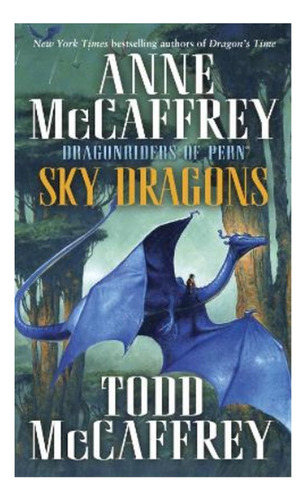Sky Dragons - Dragonriders Of Pern. Eb4