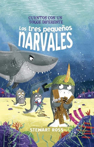 Los Tres Pequeãâos Narvales, De Ross, Stewart. Editorial Picarona, Tapa Dura En Español