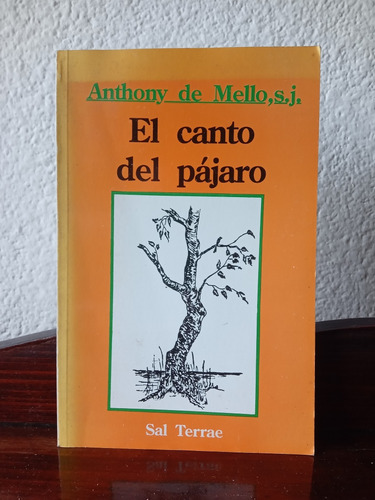 El Canto Del Pájaro - Anthony De Mello