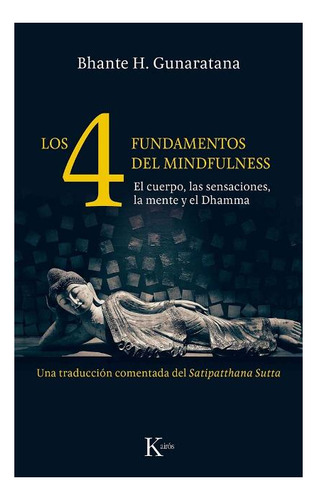 Los Cuatro Fundamentos Del Mindfulness