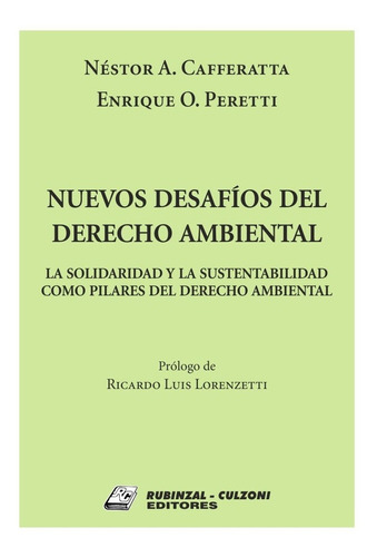 Nuevos Desafios Del Derecho Ambiental - Cafferatta, Peretti