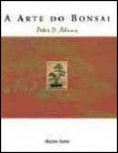 Livro A Arte Do Bonsai