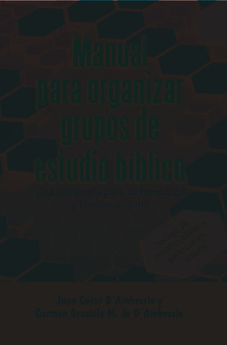 Manual Para Organizar Grupos De Estudio Bíblico