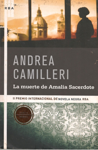 La Muerte De Amalia Sacerdote (novela) / Andrea Camilleri