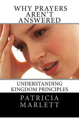 Libro Why Prayers Aren't Answered: Understanding Kingdom ...