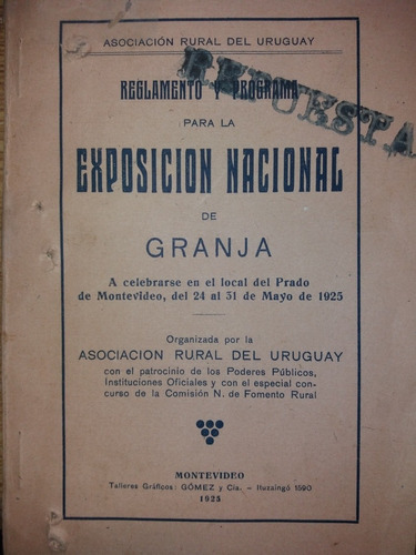 Reglamento Y Programa Exposicion Nacional De Granja 1925