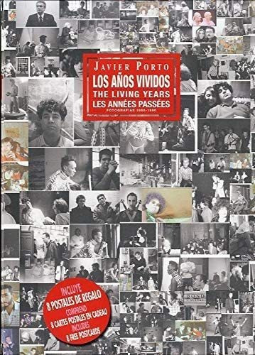 Libro: Javier Porto: Los Años Vivos