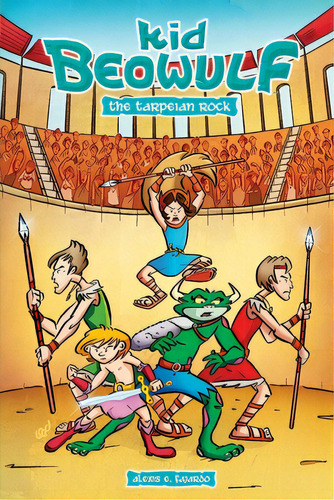 Kid Beowulf - The Tarpeian Rock, De Fajardo, Alexis E.. Editorial Lightning Source Inc, Tapa Blanda En Inglés