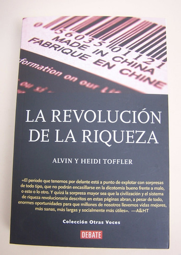 La Revolucion De La Riqueza Alvin Y Heidi Toffler Libro A