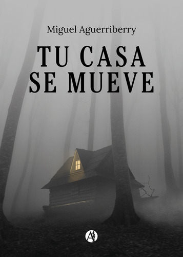 Tu Casa Se Mueve - Miguel Aguerriberry