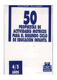 50 Propuestas De Actividades Motrices De Educacion Infantil