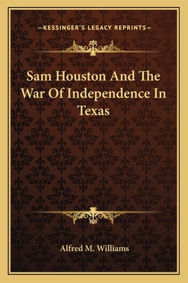 Libro Sam Houston And The War Of Independence In Texas - ...