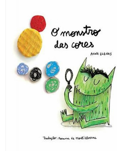 Livro O Monstro Das Cores - Anna Llenas 1° Edição
