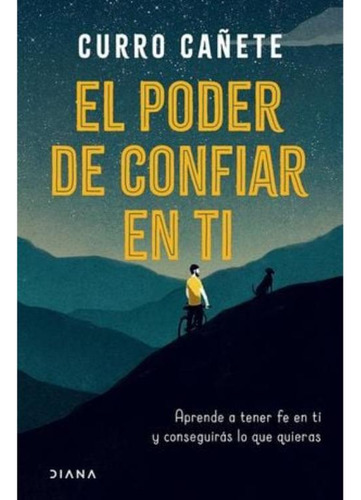Libro El Poder De Confiar En Ti. Aprende A Tener Fe En T Skc