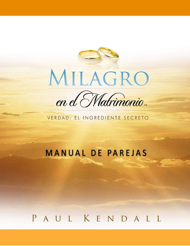 Libro: Milagro Matrimonio Manual Parejas (spanish E