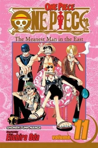 One Piece, Vol 11 The Meanest Man In The East