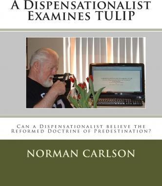 Libro A Dispensationalist Examines Tulip - Rev Norman E C...