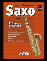 Comprar Libro: Saxo, Primeras Prácticas: Nociones Fundamentales, Y
