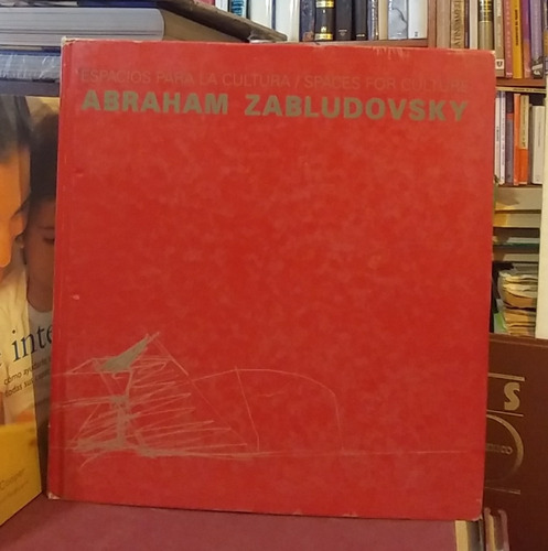 Espacios Para La Cultura Abraham Zabludovsky 