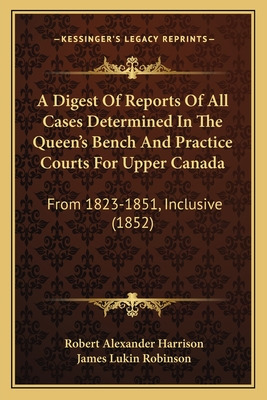 Libro A Digest Of Reports Of All Cases Determined In The ...