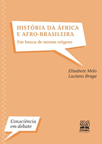 Libro História Da África E Afro Brasileira Em Busca De Nossa