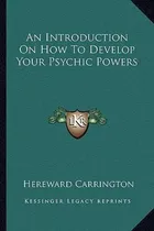 Comprar Libro An Introduction On How To Develop Your Psychic Powe...