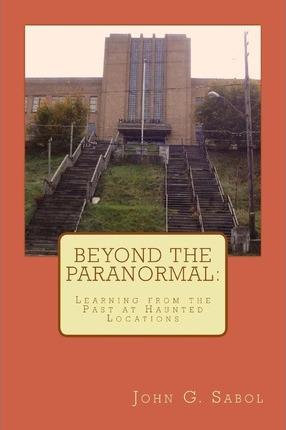 Libro Beyond The Paranormal : Learning From The Past At H...