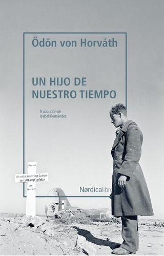 Un Hijo De Nuestro Tiempo (libro Original)