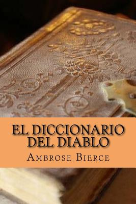 Libro El Diccionario Del Diablo (spanish Edition) - Bierc...