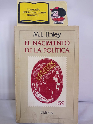 El Nacimiento De La Política - M.i. Finley - Crítica - 1986