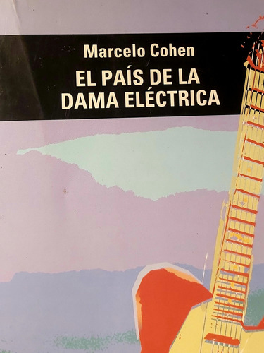 El País De La Dama Electrica Libros