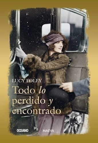 Libro - Todo Lo Perdido Y Encontrado - Lucy Foley