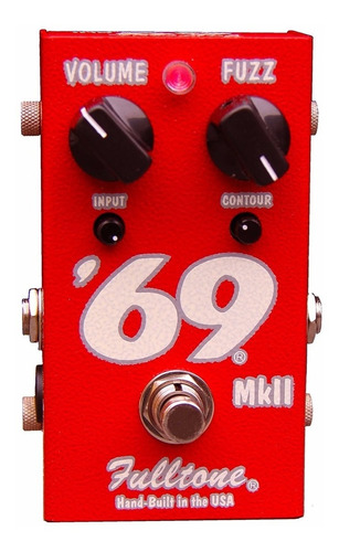 Fulltone 69 Mk Ii Fuzz Pedal C/ Nota Fiscal E Garantia 