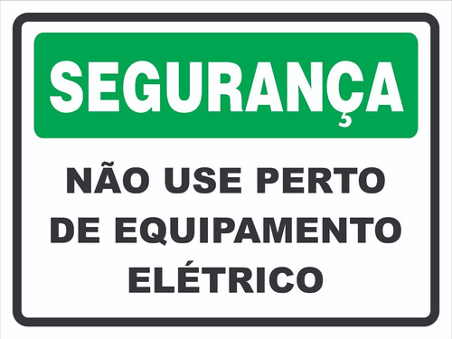 Placa De Sinalização | Não Use Perto De Equipamento | 30x20