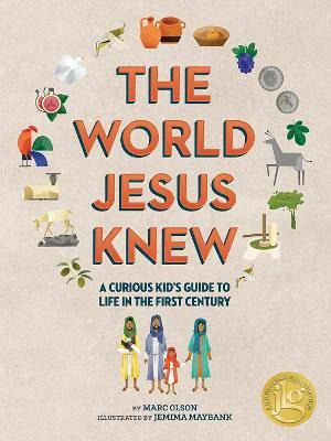 Libro The Curious Kid's Guide To The World Jesus Knew : R...