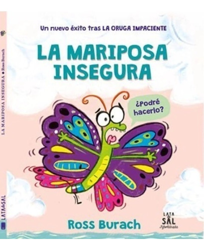 Mariposa Insegura, La, De Ross Burach. Editorial Lata De Sal, Tapa Blanda En Español