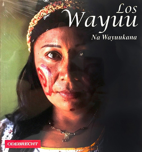 Los Wayuu - Jorge Enrique Pocaterra